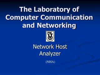 The Laboratory of Computer Communication and Networking