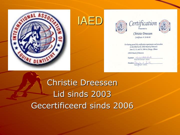 christie dreessen lid sinds 2003 gecertificeerd sinds 2006