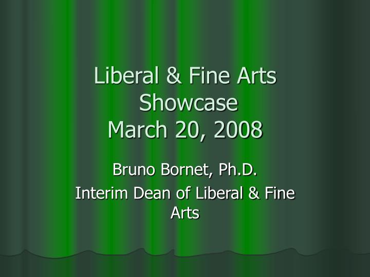liberal fine arts showcase march 20 2008