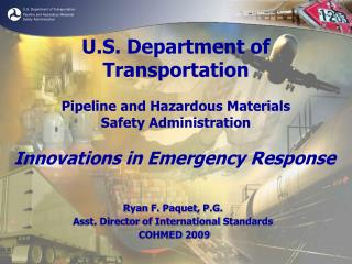 U.S. Department of Transportation Pipeline and Hazardous Materials Safety Administration