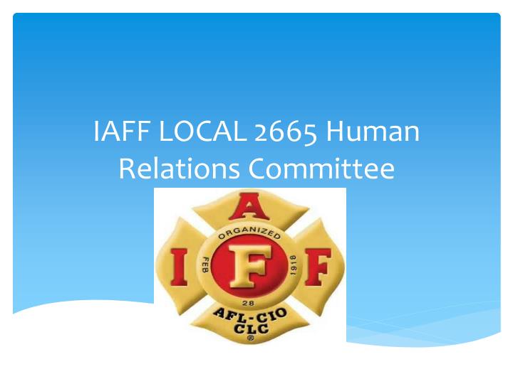 iaff local 2665 human relations committee