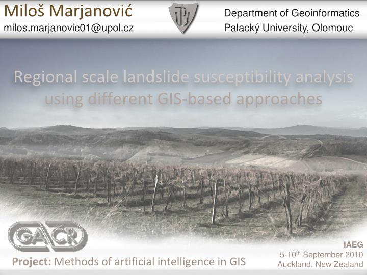 regional scale landslide susceptibility analysis using different gis based approaches