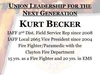 Union Leadership for the Next Generation