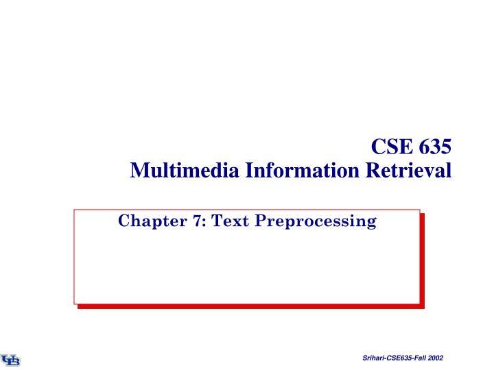cse 635 multimedia information retrieval