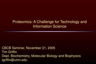 Proteomics: A Challenge for Technology and Information Science