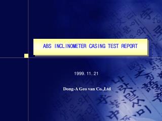 ABS INCLINOMETER CASING TEST REPORT