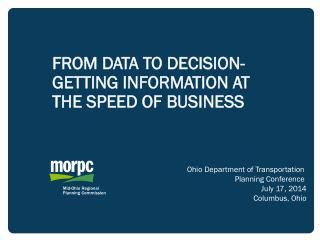 FROM DATA TO DECISION- GETTING INFORMATION AT THE SPEED OF BUSINESS