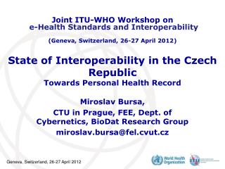 State of Interoperability in the Czech Republic Towards Personal Health Record