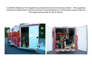 In 2010 the Tewksbury Fire Department will conducting training in the following disciplines