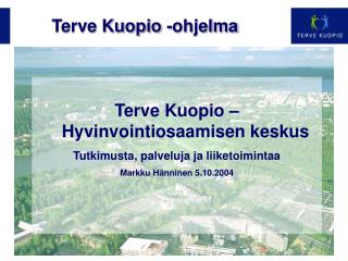 terve kuopio ohjelma