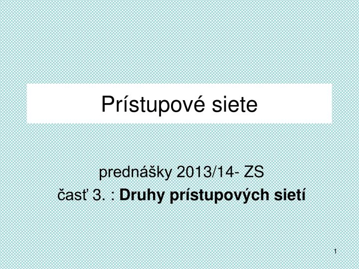 pr stupov siete