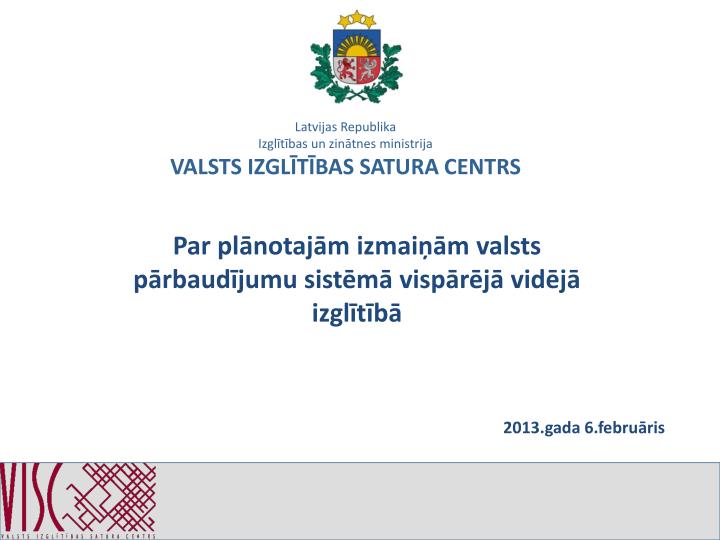 latvijas republika izgl t bas un zin tnes ministrija valsts izgl t bas satura centrs