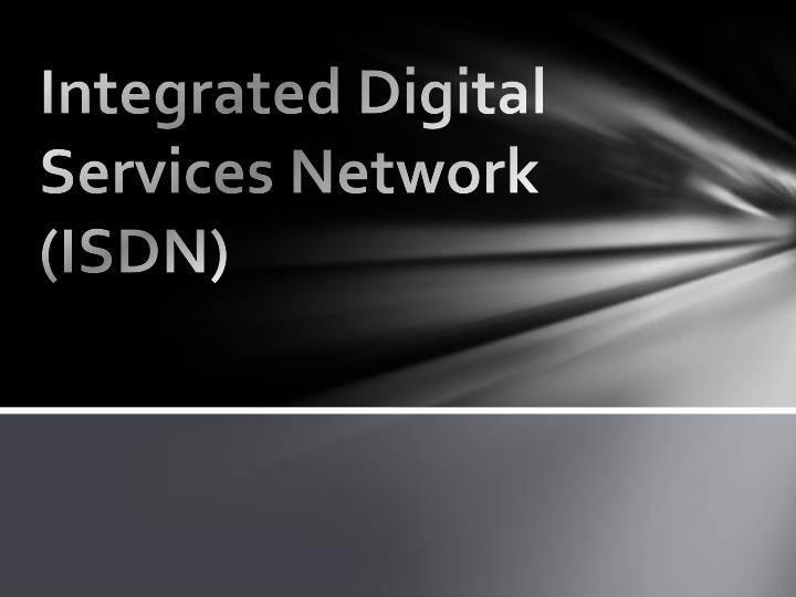integrated digital services network isdn
