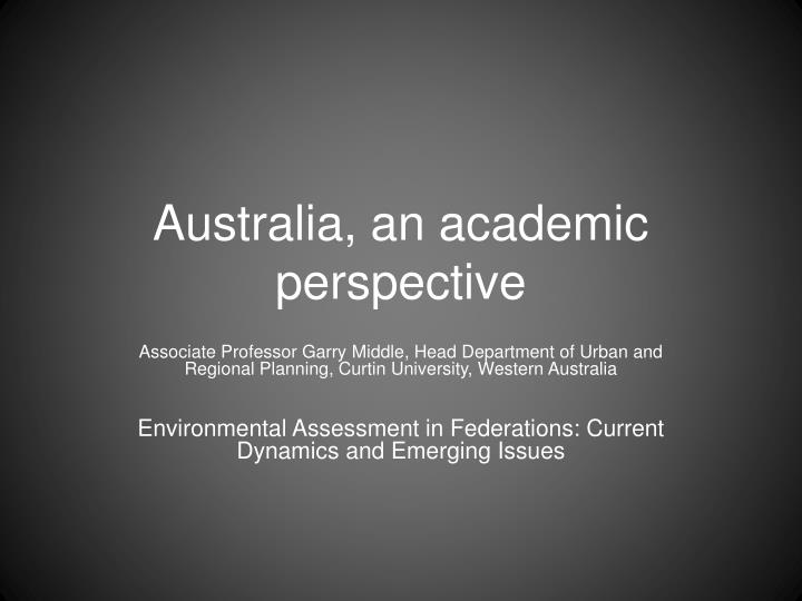 australia an academic perspective
