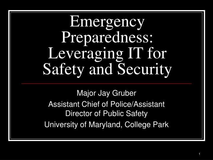 emergency preparedness leveraging it for safety and security