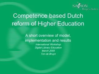Competenc e based Dutch reform of Higher Education