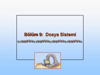 b l m 9 dosya sistemi