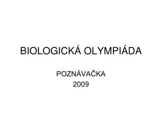 biologick olympi da