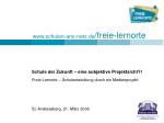 Schule der Zukunft – eine subjektive Projektsicht?! - slide 1