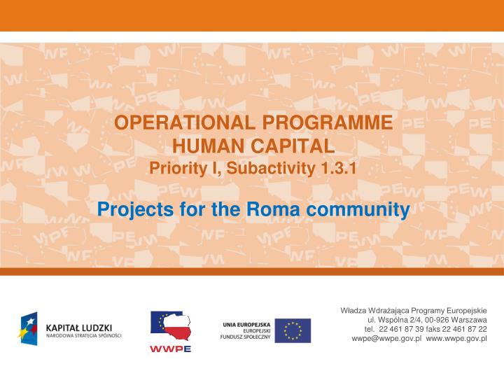 operational programme human capital priority i subactivity 1 3 1 projects for the roma community