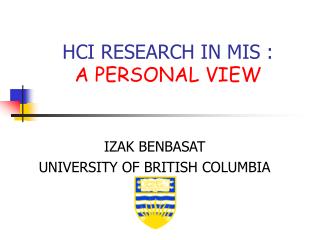 HCI RESEARCH IN MIS : A PERSONAL VIEW