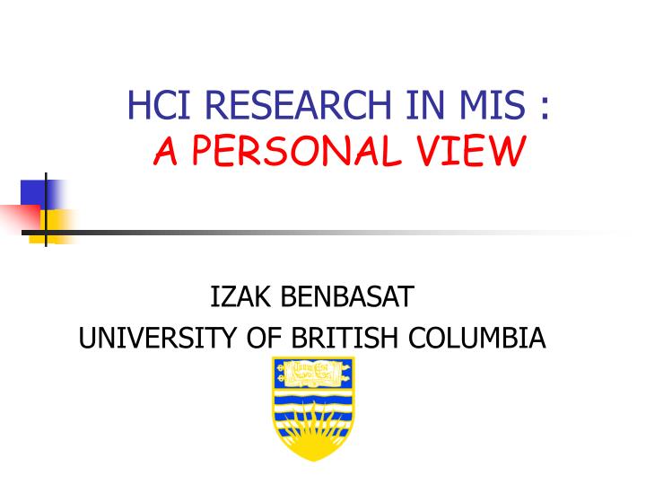 hci research in mis a personal view