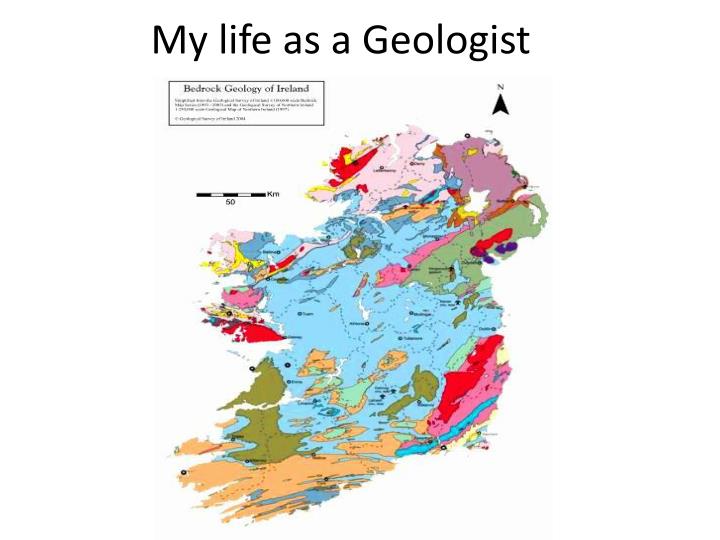 my life as a geologist
