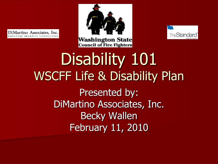disability 101 wscff life disability plan