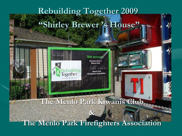rebuilding together 2009 shirley brewer s house