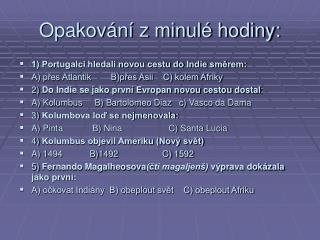 opakov n z minul hodiny