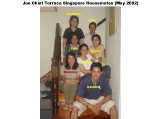Joo Chiat Terrace Singapore Housemates (May 2002)