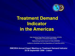 Treatment Demand Indicator in the Americas