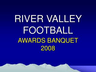 RIVER VALLEY FOOTBALL