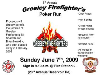 Sunday June 7 th , 2009 Sign in 9-10 a.m. @ Fire Station 2 (23 rd Avenue/Reservoir Rd)