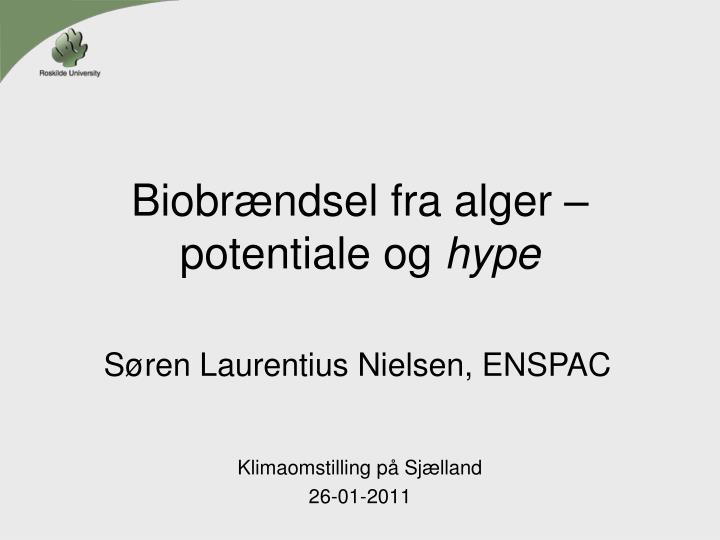 biobr ndsel fra alger potentiale og hype