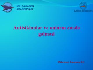 Antisiklonlar və onların əmələ gəlməsi