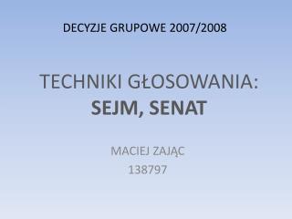 techniki g osowania sejm senat