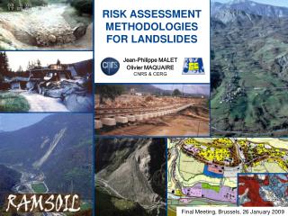 RISK ASSESSMENT METHODOLOGIES FOR LANDSLIDES