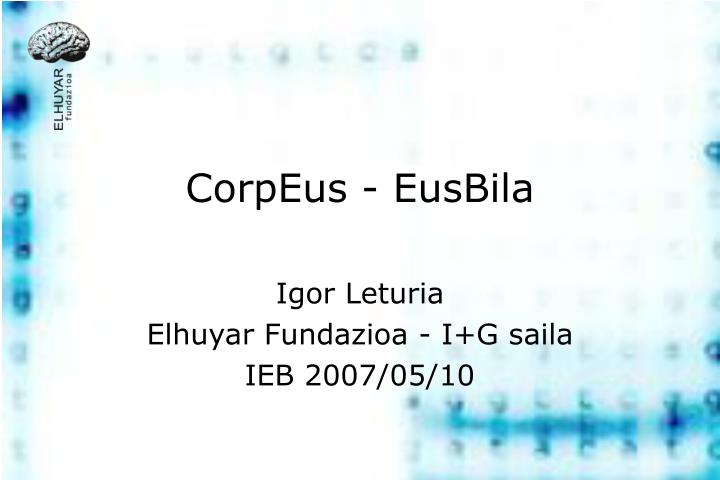 corpeus eusbila