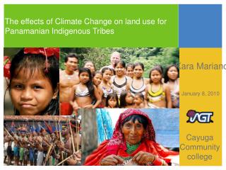 The effects of Climate Change on land use for Panamanian Indigenous Tribes