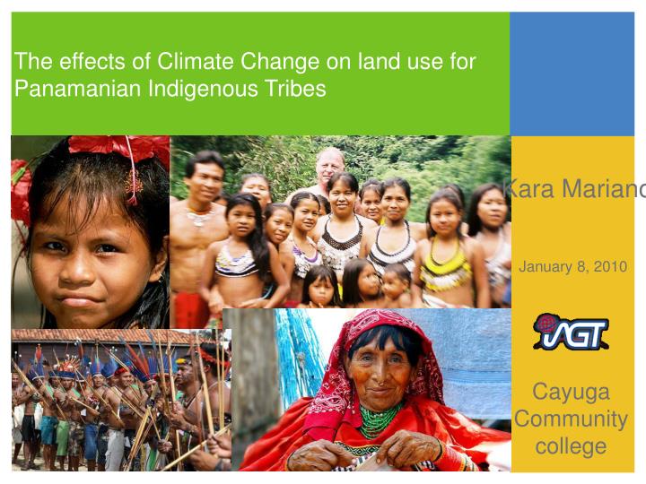 the effects of climate change on land use for panamanian indigenous tribes