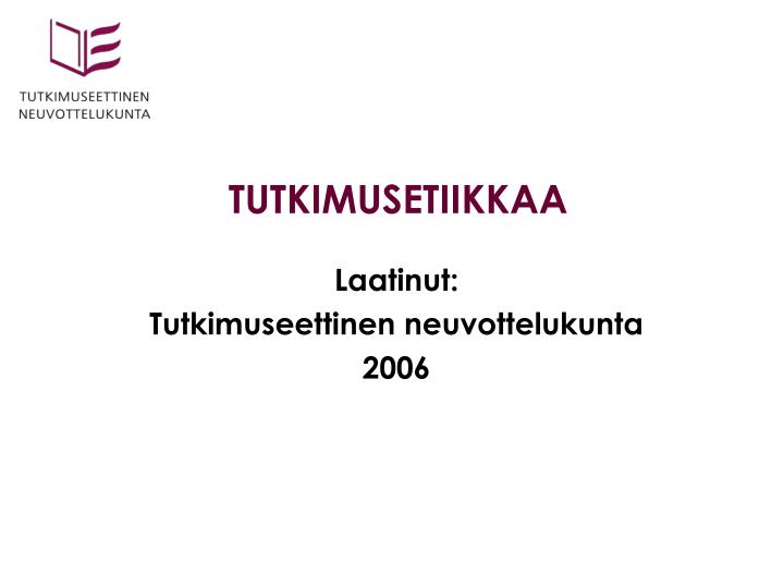 tutkimusetiikkaa