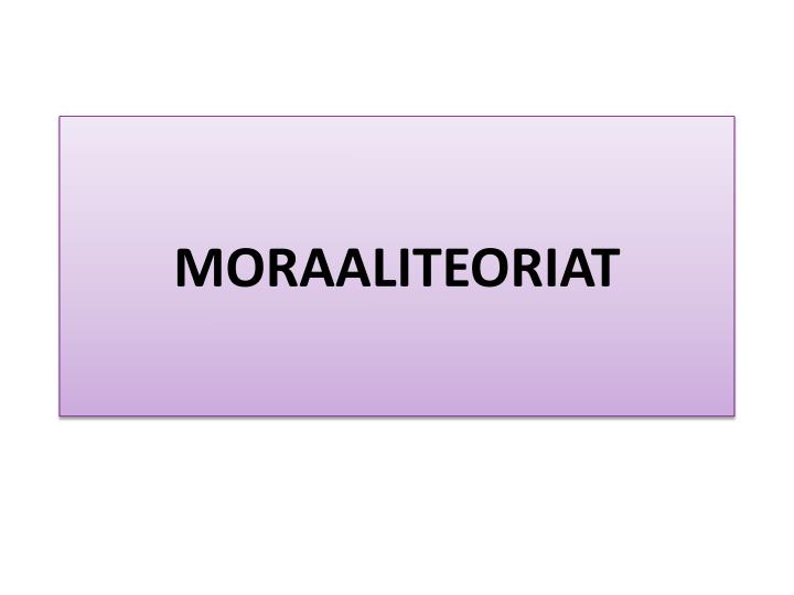 moraaliteoriat
