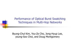 Performance of Optical Burst Swatching Techniques in Multi-Hop Networks