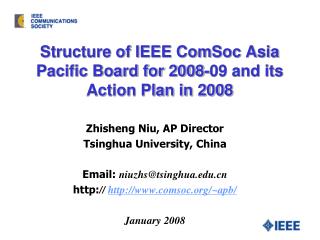 Structure of IEEE ComSoc Asia Pacific Board for 2008-09 and its Action Plan in 200 8