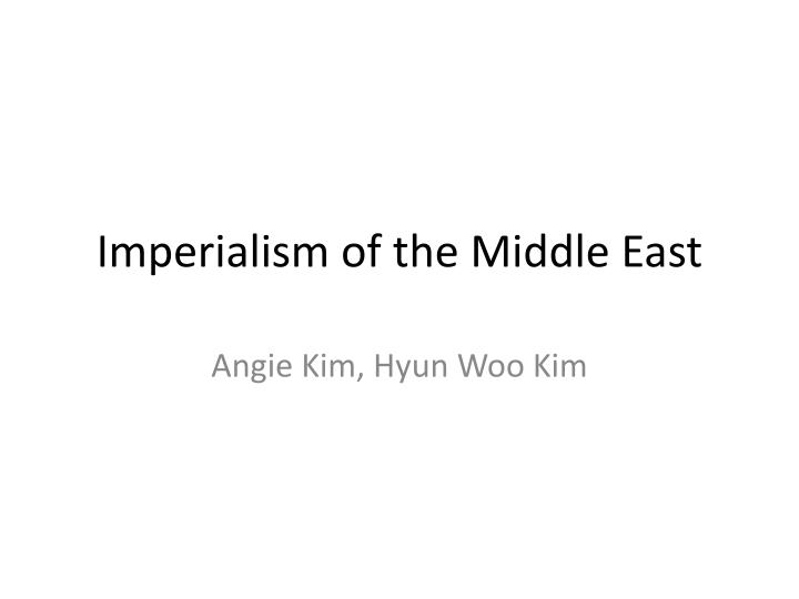 imperialism of the middle east