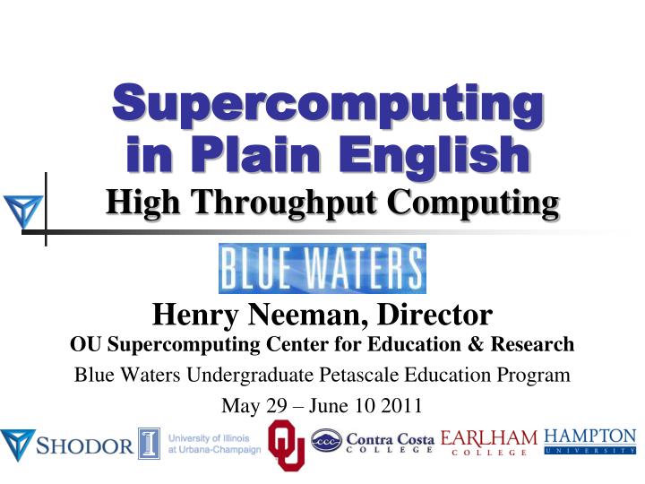 supercomputing in plain english high throughput computing
