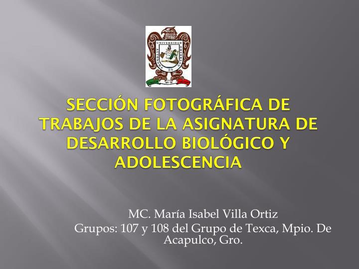 secci n fotogr fica de trabajos de la asignatura de desarrollo biol gico y adolescencia