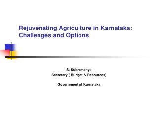 Rejuvenating Agriculture in Karnataka: Challenges and Options