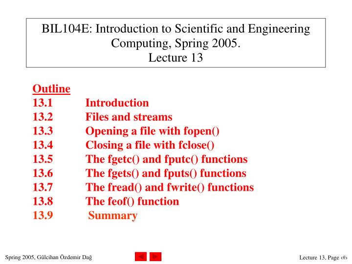 bil104e introduction to scientific and engineering computing spring 200 5 lecture 13
